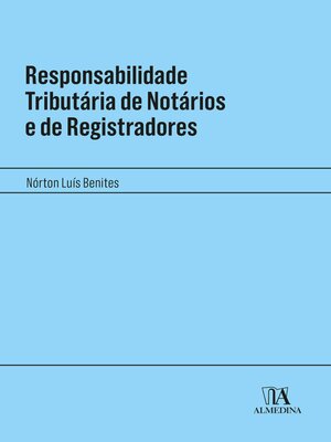 cover image of Responsabilidade Tributária de Notários e de Registradores